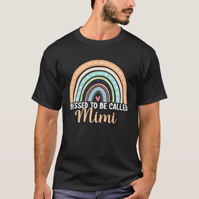 T-shirt Blessed To Be Called Mimi Rainbow Mother s Day Mim (Devant)