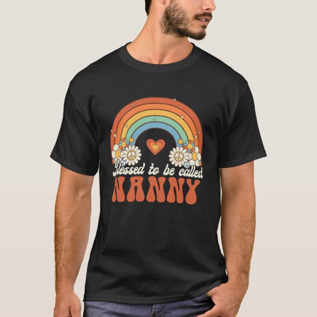 T-shirt Blessed To Be Called Nanny Groovy Rainbow Mothers  (Devant)
