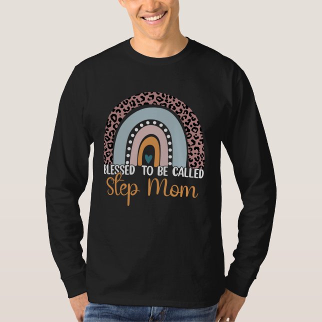 T-shirt Blessed To Be Called Step Mom Leopard Rainbow Mom  (Devant)