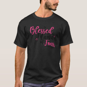 T-shirt Blessée maman de quatre chrétiens maman de 4 cadea