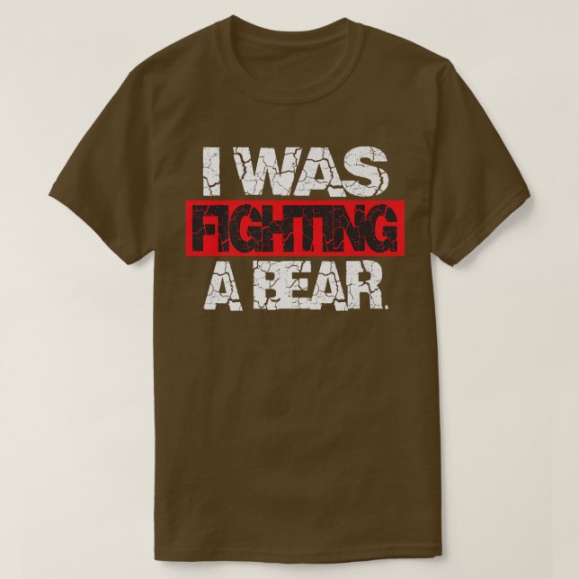 T-shirt Blessures amusantes Get Well Je me battais contre  (Design devant)