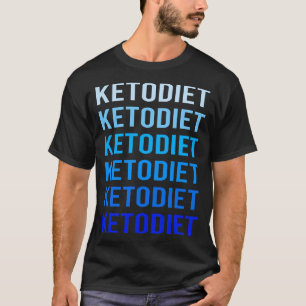 T-shirt Bleu Texte Keto Diet Ketogénique Kétone Kétose