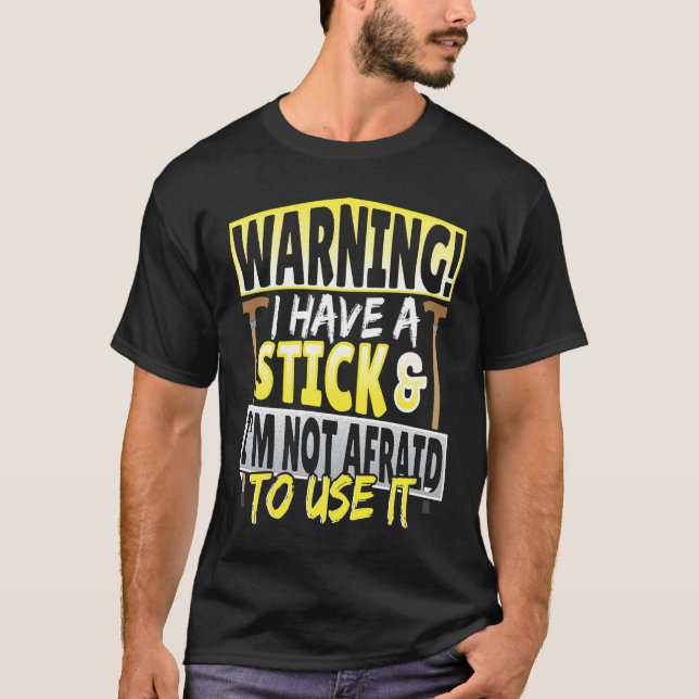 T-shirt Blindness Warning I Have A Stick  Blind (Devant)