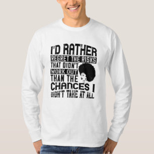 T-shirt BLM - Préférer les chances de regretter les risque