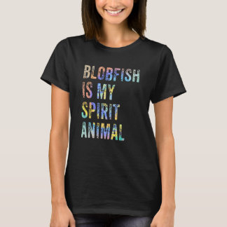 T-shirt Blobfish Is My Spirit Animal Tie Dye