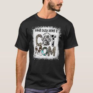 T-shirt Blond Un Peu Occupée À Être Une Mère De Chat Léopa