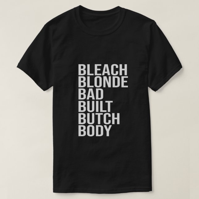 T-shirt Blonde Bleu Mauvais Corps Bouton Construit, Politi (Design devant)