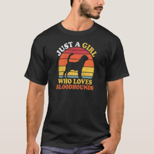 T-shirt Bloodhound Chien Vintage Juste Une Fille Qui Aime