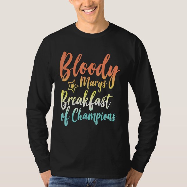 T-shirt Bloody Mary Petit Déjeuner Des Champions Brunch Bl (Devant)