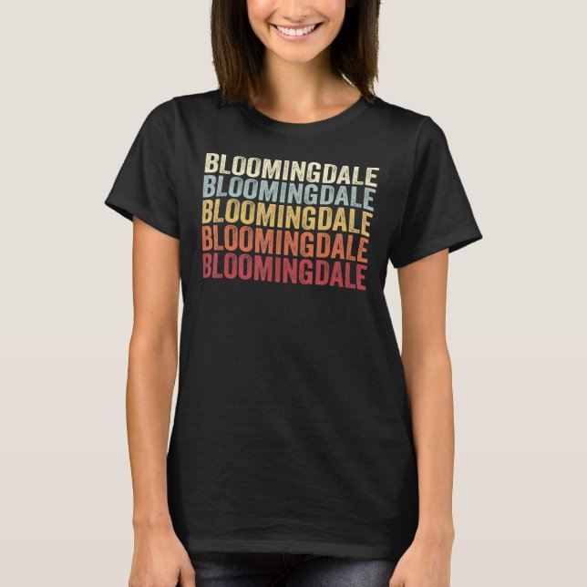T-shirt Bloomingdale Illinois Bloomingdale IL Retro (Devant)