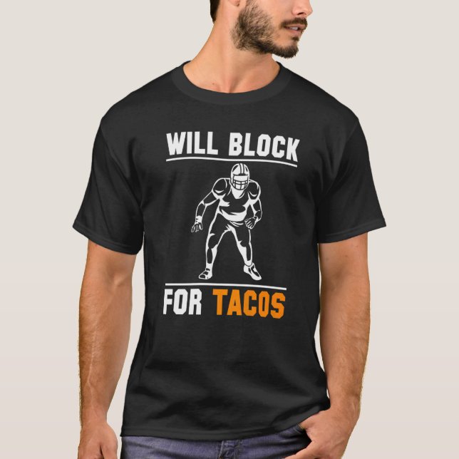 T-shirt Bloquera Pour Tacos Linebacker Lineman Football (Devant)