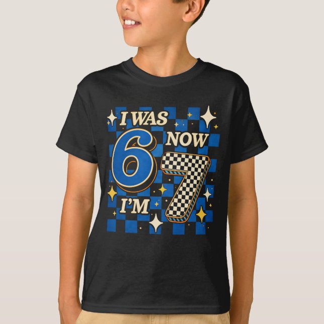 T-shirt Blue Checkered I was 6 Now I'm 7 Funny 67 (Devant)