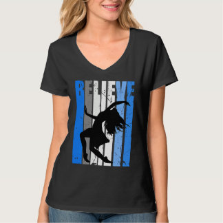 T-shirt Blue Dance Dancer Believe Motivating Expressive Wo