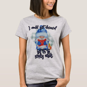 T-shirt Blue Winter drôle Gnome Trop de gens dehors