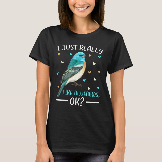 T-shirt Bluebird J'Aime Vraiment Bluebirds Ok (Devant)