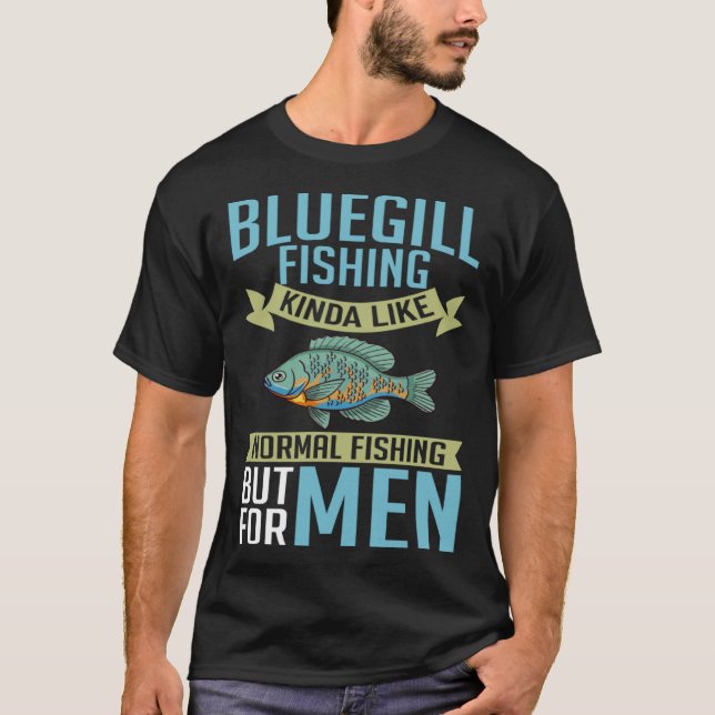 T-shirt Bluegill Fish Fishing Bait Aquarium Lures Fisherma (Devant)