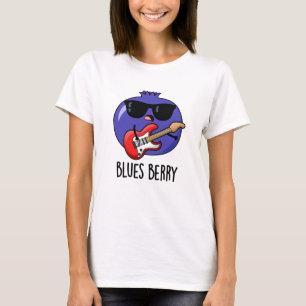 T-shirt Blues Berry Funky Fruit Pun
