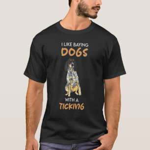T-shirt Bluetick Coonhound J'aime les chiens qui glapissen