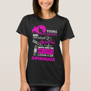 T-shirt Blusa Todas Las Mujeres son Iguales Las Mejores En