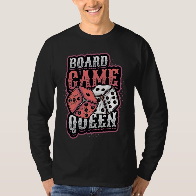 T-shirt Board Game Queen Dice Tabletop Board Game Player (Devant)