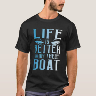 T-shirt Boating Life