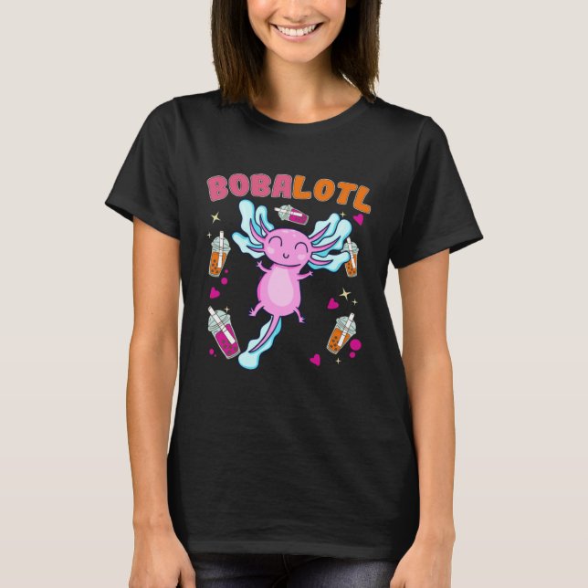 T-shirt Bobalotl Axolotl Boba Tea Bubble Milk  8 (Devant)