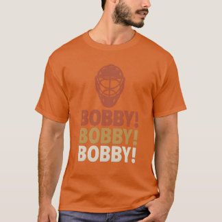 T-SHIRT BOBBY ! BOBBY ! BOBBY !