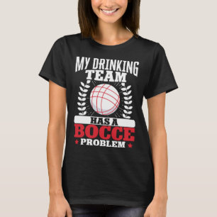 T-shirt Bocce Ball Bocce Player 4