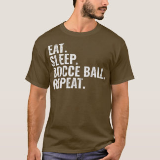 T-shirt Bocce Ball Mange Sleep Bocce Bocce Ball Répéter T