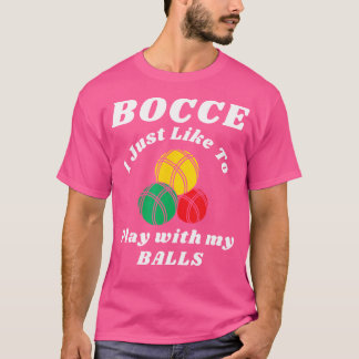 T-shirt Bocce Ball Player Humours amusants dire italien Bo