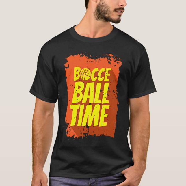 T-shirt Bocce Ball Time Bocce Ball Player (Devant)