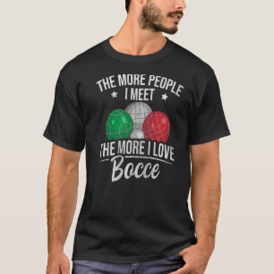 T-shirt Bocci Ball Bocce pour un joueur italien Bocce Ball