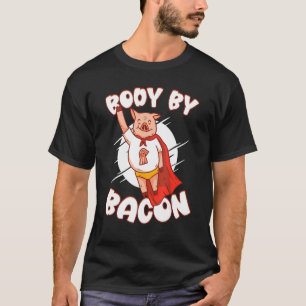 T-shirt Body By Bacon Pork Petit-Déjeuner Meaty Bacon