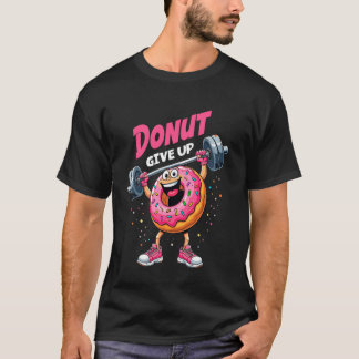 T-shirt Bodybuilder Donut Abandonner Humour Gym Entraîneme