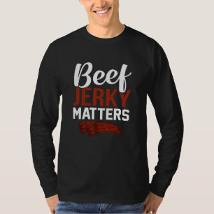 T-shirt Boeuf Jerky Matters amusant jeu de jeu mème