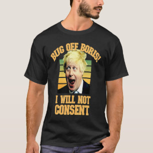 T-shirt Bogue de Boris Je ne consens pas aux restrictions