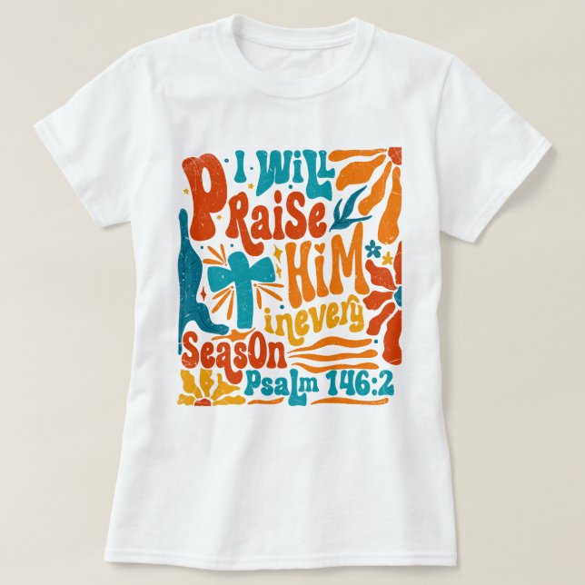 T-shirt Boho Religieux Je Le Louerai À Chaque Saison (Design devant)