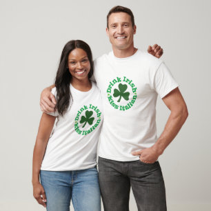 T-shirt Boire Baiser Irlandais Italien Rond avec Trèfle