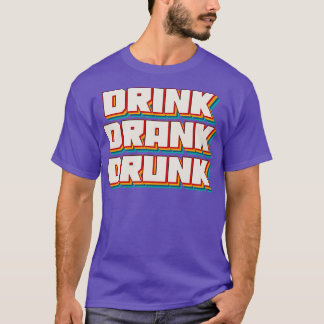 T-shirt Boire Boire Drunk 1