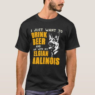 T-shirt Boire De La Bière Hang Avec Mon Malinois Belge