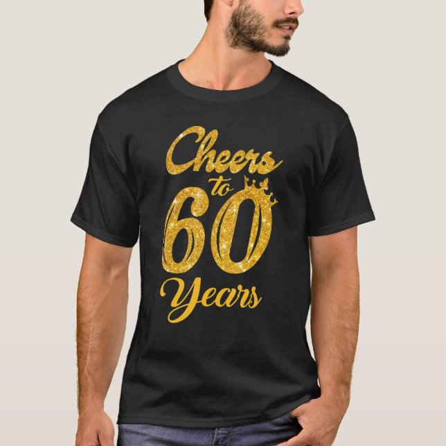 T-shirt Boire Des Cheers À 60 Ans Femmes Anniversaire (Devant)