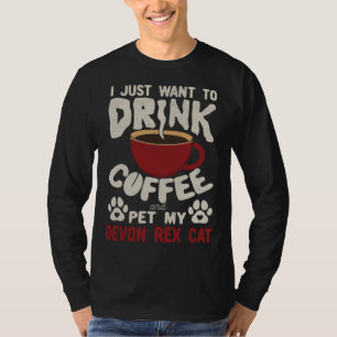 T-shirt Boire du café et caresser mon chat Devon Rex dicto
