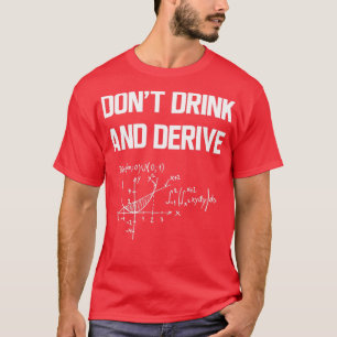 T-shirt Boire et dériver 
