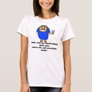 T-shirt Boire, et le monde boit avec toi