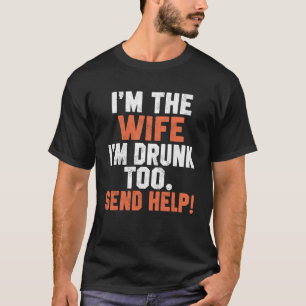 T-shirt Boire Je suis La Femme Couché Trop Correspondant C
