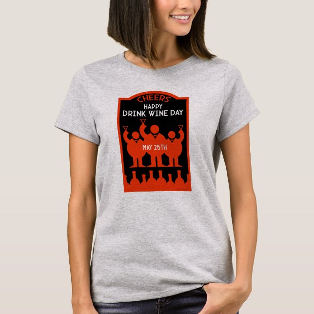 T-shirt Boire la journée du vin 25 mai (Devant)