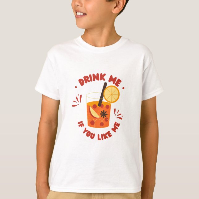 T-shirt boire-moi si tu aimes le design (Devant)