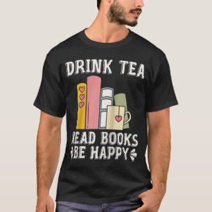 T-shirt Boire Thé Lire Livres Soyez Heureux Raglan Basebal
