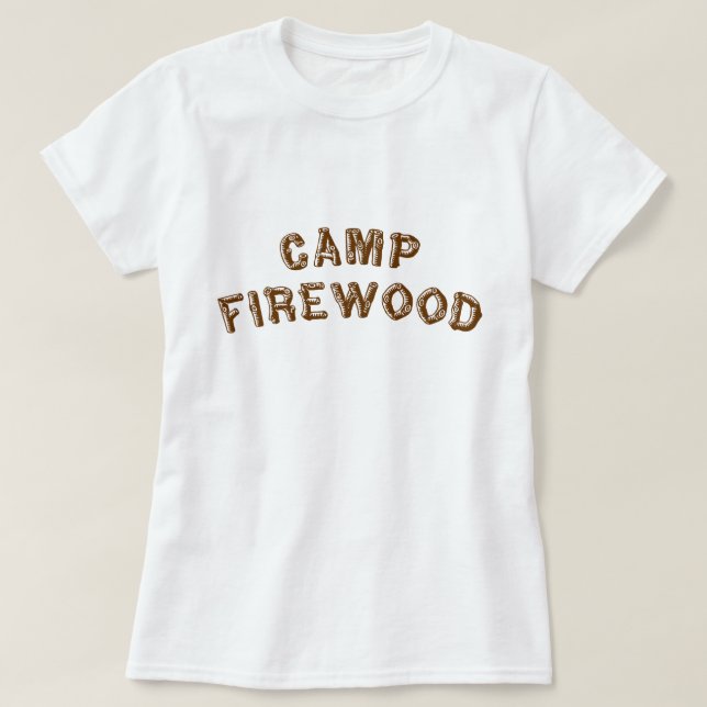 T-shirt Bois de chauffage de camp (Design devant)