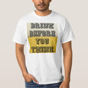 T-shirt Boisson avant que vous pensiez